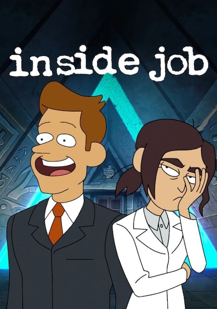 Inside Job Season 1 watch full episodes streaming online